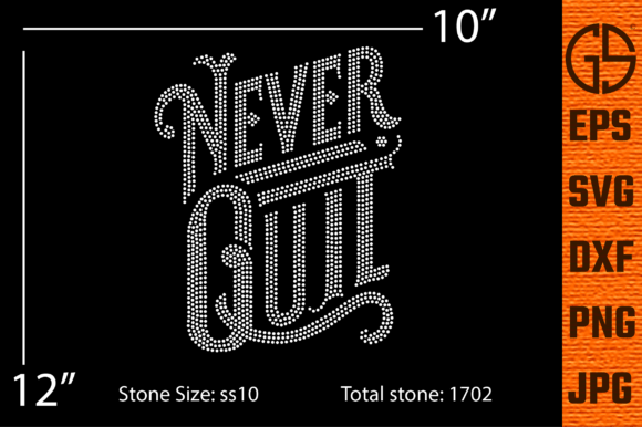 Never Quit Rhinestone Template: Design & Inspiration