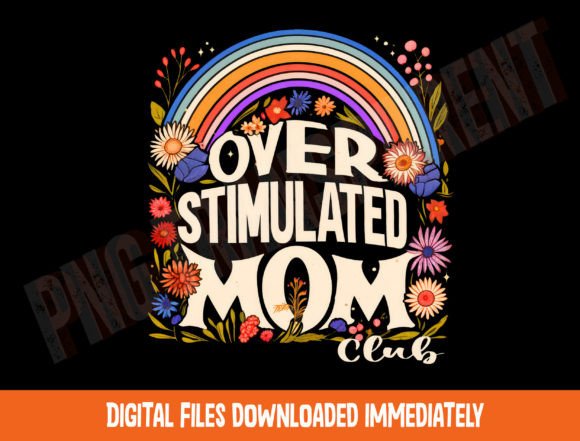 Overstimulated Mom Club T-Shirt Design: A Creative Asset